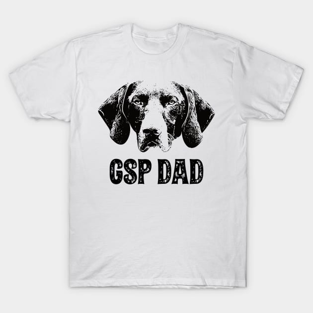 GSP Dad German Shorthaired Pointer T-Shirt by DoggyStyles